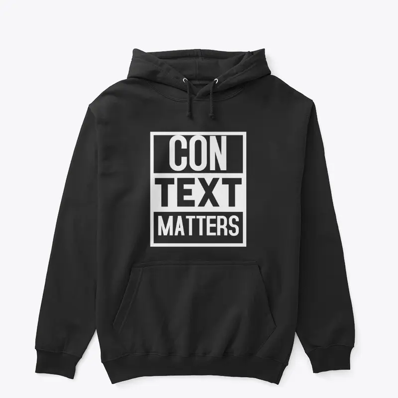 CONTEXT MATTERS MERCH